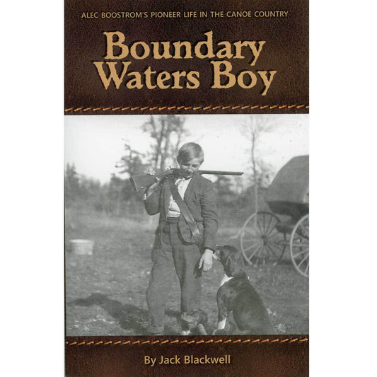 Boundary Waters Boy; Blackwell