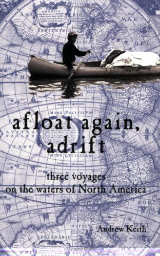 Afloat Again, Adrift, Keith