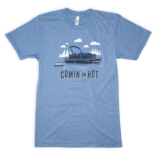 Comin' In Hot Pontoon Shirt