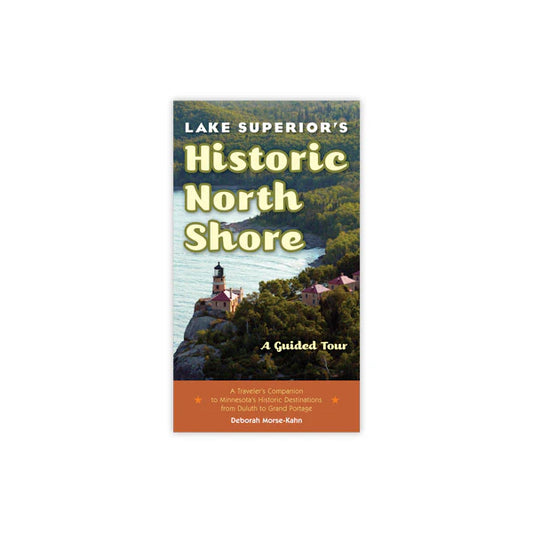 Lake Superior's Historic North Shore; Morse-Kahn