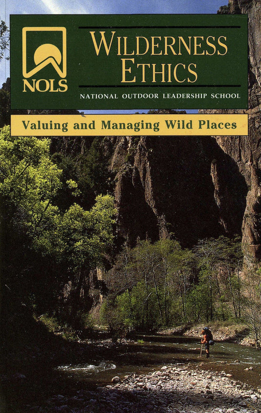 NOLS Wilderness Ethics