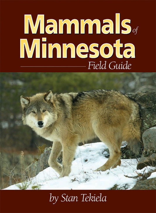 Mammals of Minnesota Field Guide; Tekiela