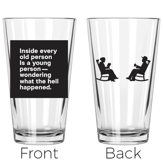 Inside Every Old Person Is A Young Person... Pint Glass - Northern Glasses Pint Glass